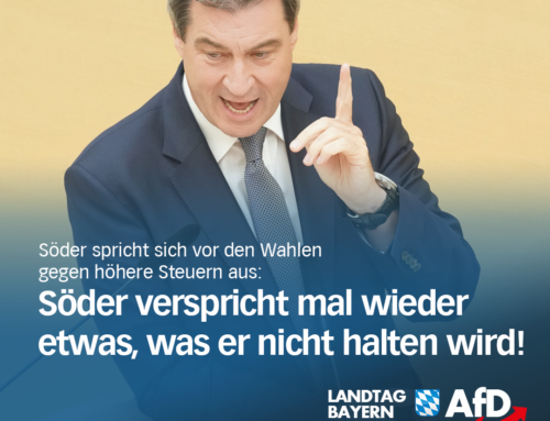 Mannes: Söder verspricht mal wieder etwas, was er nicht halten wird