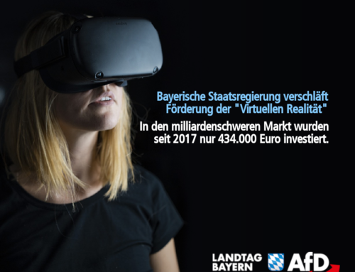 Bayerische Staatsregierung verschläft die Zukunft bei ‚Virtueller Realität‘