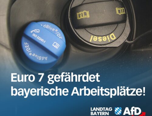 Mannes: Euro 7 gefährdet bayerische Arbeitsplätze