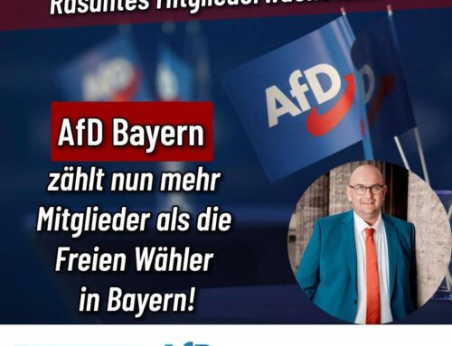 AfD Bayern zählt mehr Mitglieder als die Freien Wähler Bayern!
